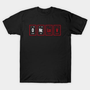 One Love - Periodic Table of Elements T-Shirt